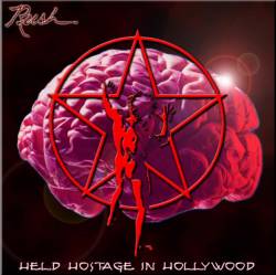 Rush : Held Hostage in Hollywood